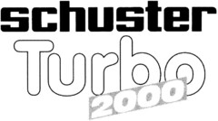 schuster Turbo 2000