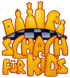 SCHACH FÜR KIDS