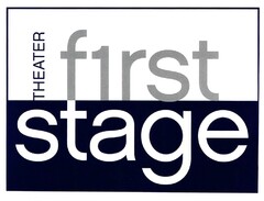 THEATER f1rst stage