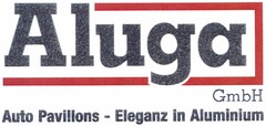 Aluga GmbH Auto Pavillons-Eleganz in Aluminium