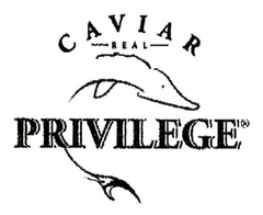 CAVIAR REAL PRIVILEGE®