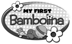 MY FIRST Bambolina