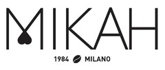 MIKAH 1984 MILANO