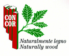 CON COR Naturalmente legno Naturally wood