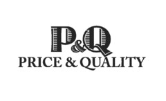 P&Q PRICE & QUALITY