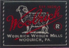 Est. 1830 - WOOLRICH R - Woolrich Woolen Mills - Woolrich, PA.