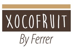 XOCOFRUIT BY FERRER