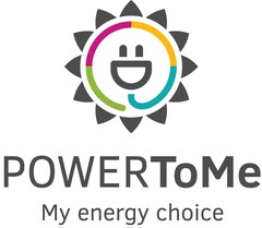 POWERToMe My energy choice