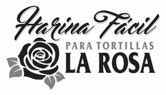 HARINA FÁCIL PARA TORTILLAS LA ROSA