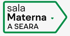 sala Materna A SEARA