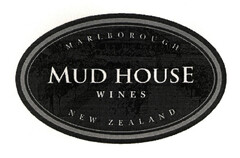 MUD HOUSE WINES MARLBOROUGH NEW ZEALAND