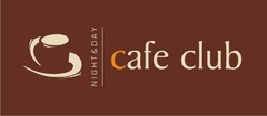 NIGHT&DAY cafe club