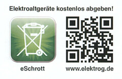 Elektroaltgeräte kostenlos abgeben! eSchrott www.elektrog.de