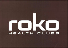 roko HEALTH CLUBS