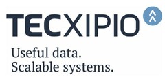 TECXIPIO Useful data Scalable systems