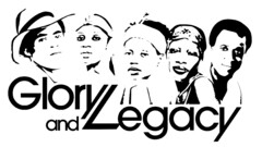 Glory and Legacy