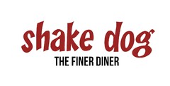 shake dog THE FINER DINER