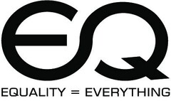 EQ EQUALITY = EVERYTHING