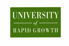 UNIVERSITY of RAPID GROWTH