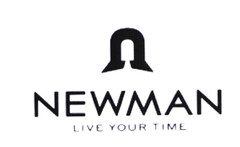 NEWMAN LIVE YOUR TIME