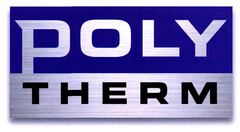 POLY THERM