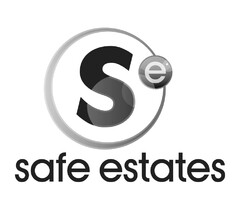 S e safe estates