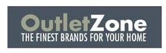 OUTLETZONE THE FINEST BRANDS FOR YOUR HOME