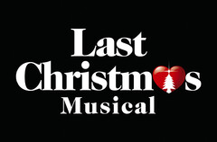 Last Christm_s Musical
