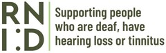 RN I : D Supporting people who are deaf, have hearing loss or tinnitus