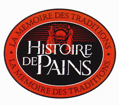 HISTOIRE DE PAINS LA MEMOIRE DES TRADITIONS