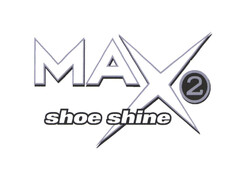 MAX 2 shoe shine