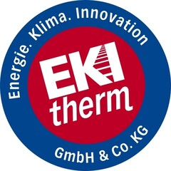 Energie. Klima. Innovation EKI therm GmbH & Co. KG
