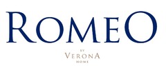 ROMEO BY VERONA HOME