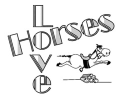 LOVE HORSES