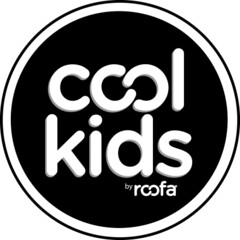 COOL KIDS BY ROOFA