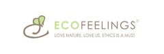 ECOFEELINGS  LOVE NATURE, LOVE US, ETHICS IS A MUST