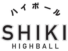 SHIKI HIGHBALL