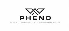 PHENO PURE / PRECISION / PERFORMANCE