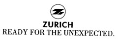 ZURICH READY FOR THE UNEXPECTED