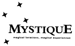 MYSTIQUE magical locations, magical experiences