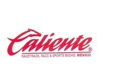 Caliente RACETRACK, RACE & SPORTS BOOKS. MÉXICO