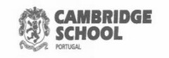 CAMBRIDGE SCHOOL PORTUGAL
