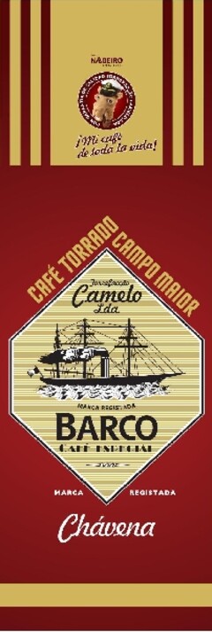 Grupo Nabeiro Delta Cafés   Mi café de toda la vida   Café Torrado Campo Maior Torrefacção Camelo Lda.  Barco Café Especial   Chávena