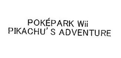 POKÉPARK Wii PIKACHU'S ADVENTURE