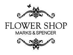 FLOWER SHOP
MARKS & SPENCER