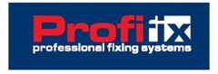 PROFIFIX professional fixing systems