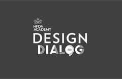 HFDA ACADEMY DESIGN DIALOG