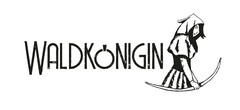 WALDKÖNIGIN