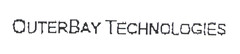OUTERBAY TECHNOLOGIES