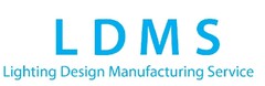 LDMS Lighting Design Manufacturing Service